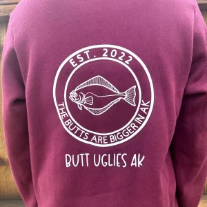 Butts are Bigger in AK Maroon Hoodie Back